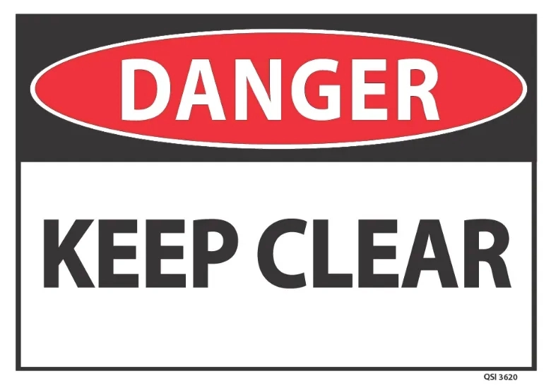 Danger Keep Clear