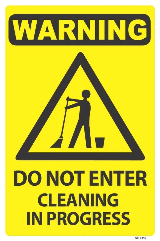 Warning Do Not Enter Cleaning In Progress