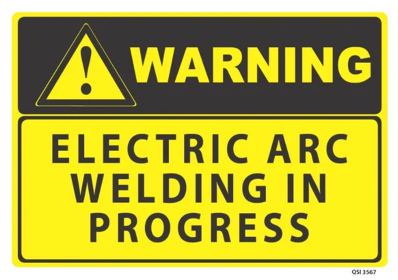 Warning Electric Arc Welding In Progress