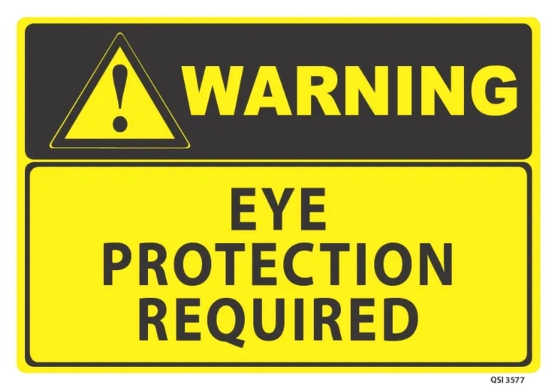 Warning Eye Protection Required