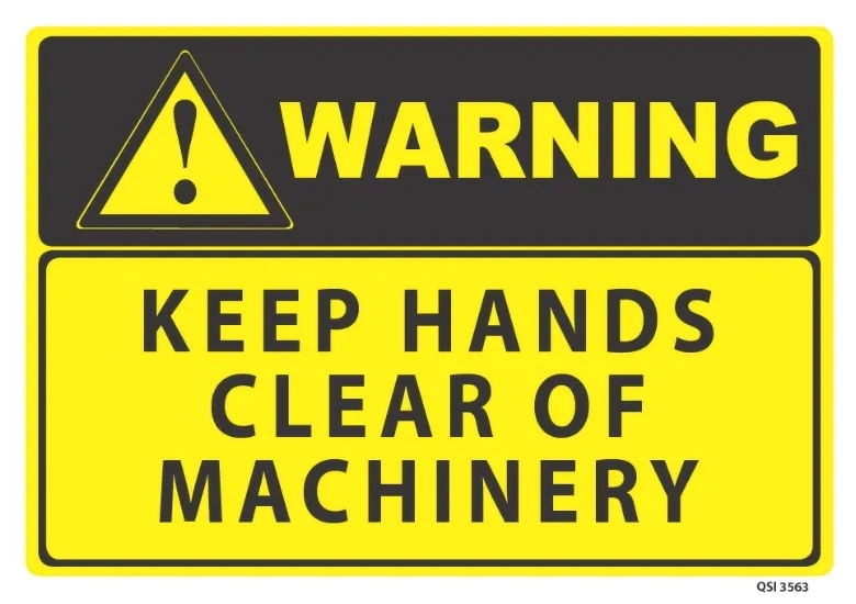 Warning Keep Hands Clear of Machinery