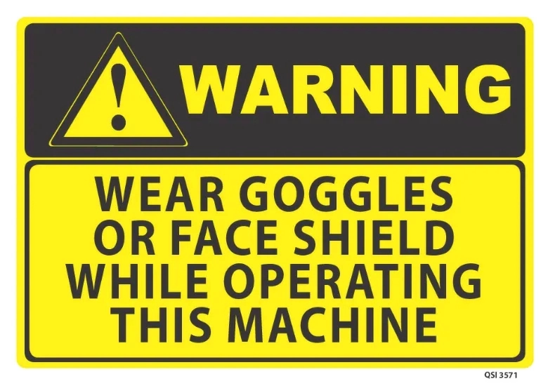 Warning Wear Goggles Or Face Shield