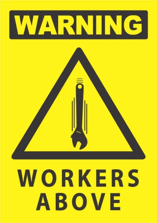 Warning Workers Above